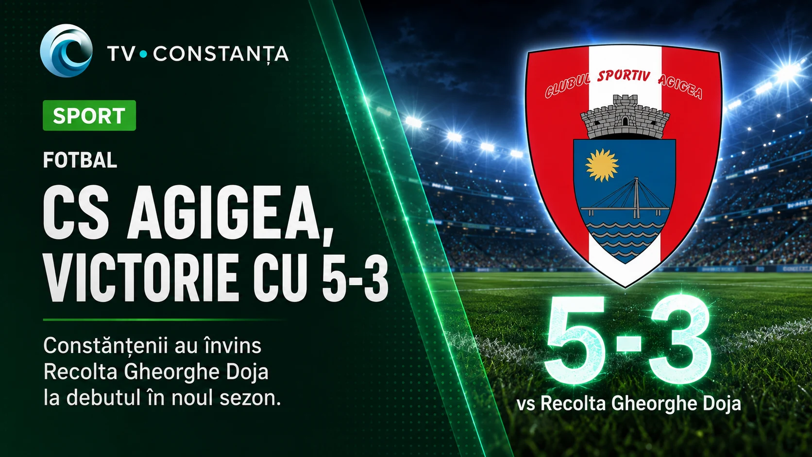 CS Agigea, victorie spectaculoasă la debut! 5-3 cu Recolta Gheorghe Doja