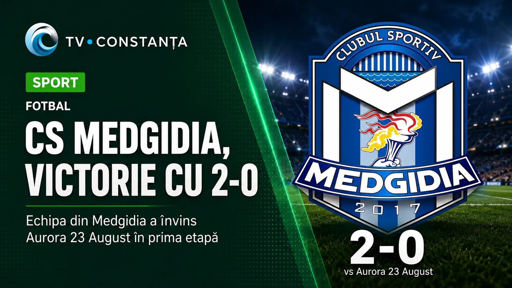 CS Medgidia începe cu victorie noul sezon. 2-0 în deplasare cu Aurora 23 August
